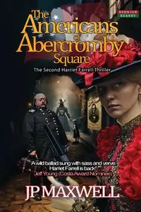 The Americans of Abercromby Square - Maxwell JP