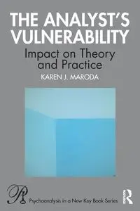 The Analyst's Vulnerability - Karen J. Maroda