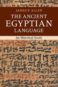 The Ancient Egyptian Language - P. Allen James