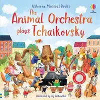 The Animal Orchestra Plays Tchaikovsky - Sam Taplin