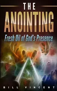 The Anointing - Vincent Bill