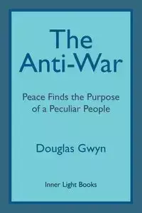 The Anti-War - Gwyn Douglas