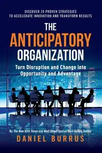 The Anticipatory Organization - Burrus