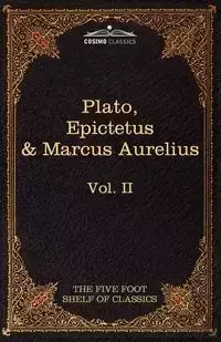 The Apology, Phaedo and Crito by Plato; The Golden Sayings by Epictetus; The Meditations by Marcus Aurelius - Plato