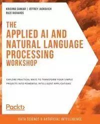 The Applied AI and Natural Language Processing Workshop - Krishna Sankar