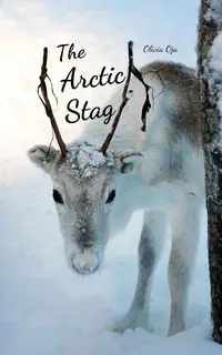 The Arctic Stag - Olivia Oja