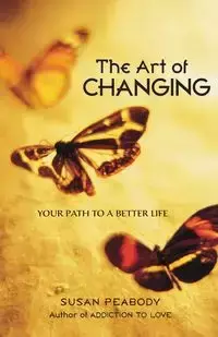 The Art of Changing - Susan Peabody