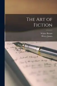 The Art of Fiction - James Henry