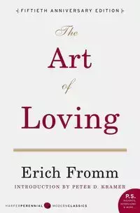 The Art of Loving - Erich Fromm