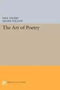 The Art of Poetry - Paul Valéry