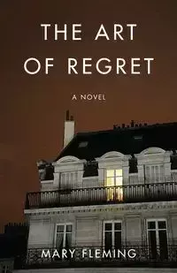 The Art of Regret - Mary Fleming