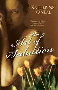 The Art of Seduction - Katherine O'Neal