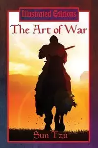 The Art of War (Illustrated Edition) - Sun Tzu