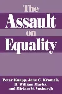 The Assault on Equality - Peter Knapp