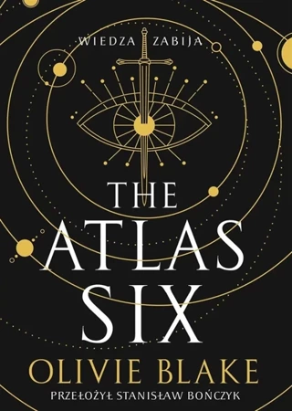 The Atlas Six - Blake Olivie, Stanisław Bończyk