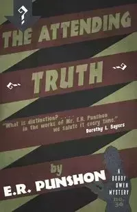 The Attending Truth - Punshon E.R.