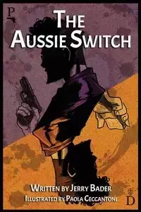 The Aussie Switch - Jerry Bader