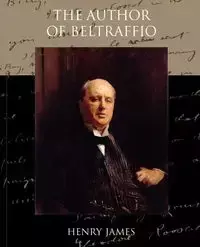 The Author of Beltraffio - James Henry