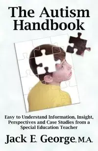 The Autism Handbook - E. George Jack