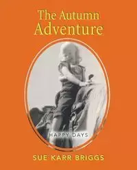 The Autumn Adventure - Sue Briggs