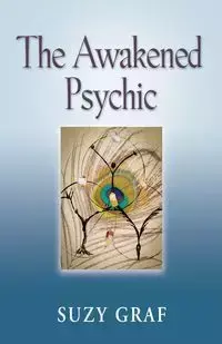 The Awakened Psychic - Suzy Graf