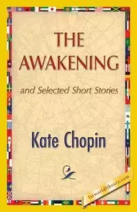 The Awakening - Kate Chopin