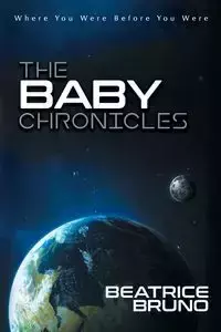 The Baby Chronicles - Bruno Beatrice