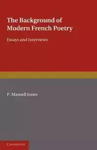 The Background of Modern French Poetry - Jones