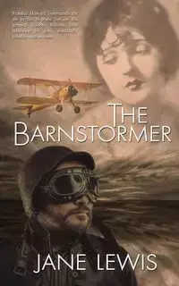 The Barnstormer - Lewis Jane