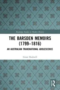 The Barsden Memoirs (1799-1816) - Grant Rodwell