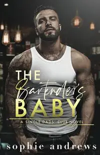 The Bartender's Baby - Sophie Andrews