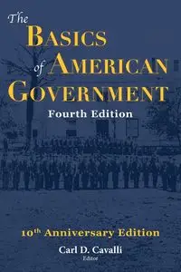 The Basics of American Government - Cavalli Carl