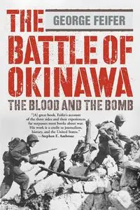 The Battle of Okinawa - George Feifer