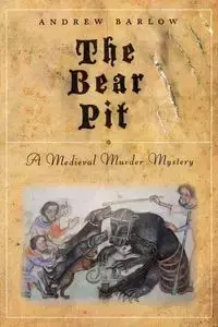 The Bear Pit - Andrew Barlow