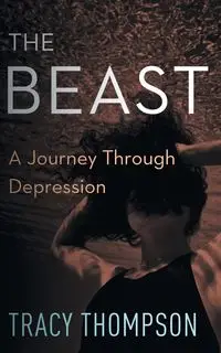 The Beast - Tracy Thompson