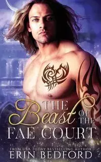 The Beast of the Fae Court - Erin Bedford