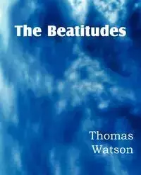 The Beatitudes - Thomas Jr. Watson