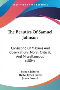 The Beauties Of Samuel Johnson - Johnson Samuel