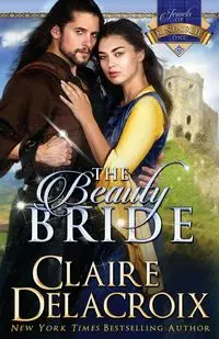 The Beauty Bride - Claire Delacroix