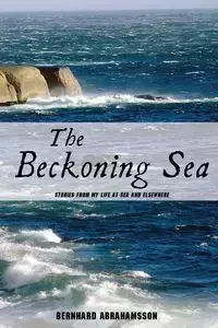 The Beckoning Sea - Abrahamsson Bernhard