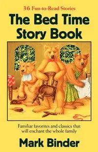 The Bed Time Story Book - Mark Binder