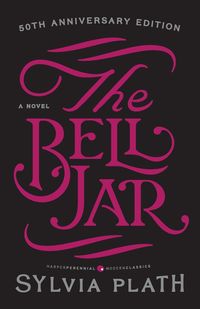 The Bell Jar - Sylvia Plath