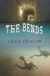 The Bends (The Woods Hole Mysteries Book 3) - Leah Devlin