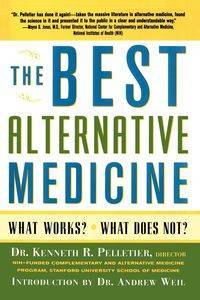 The Best Alternative Medicine - Kenneth R. Pelletier