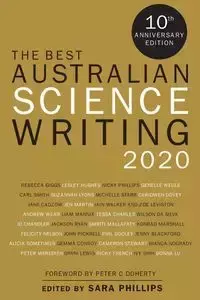 The Best Australian Science Writing 2020 - Phillips Sara