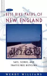 The Best Bike Paths of New England - Williams Wendy