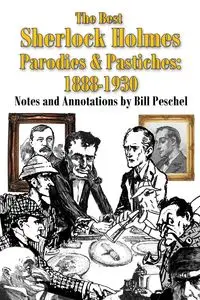 The Best Sherlock Holmes Parodies and Pastiches - Bill Peschel