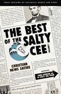 The Best of the Salty Cee Volume 1 - Spencer John