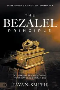 The Bezalel Principle - Smith Javan