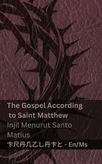 The Bible (The Gospel According to Saint Matthew) / Alkitab (Injil Menurut Santo Matius) - KJV